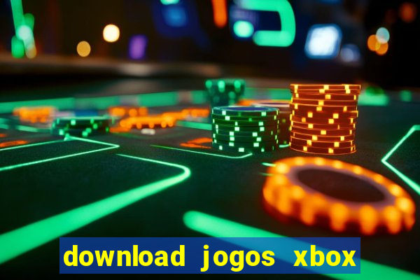 download jogos xbox 360 utorrent